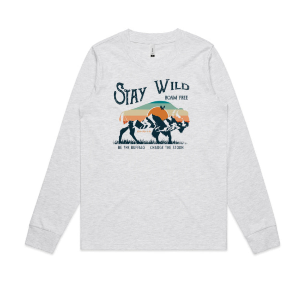 Stay Wild, Roam Free L/Sleeve Tee