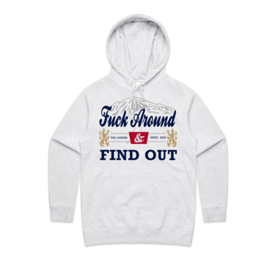Fuck Around & Find Out Hoodie (ladies sizes)