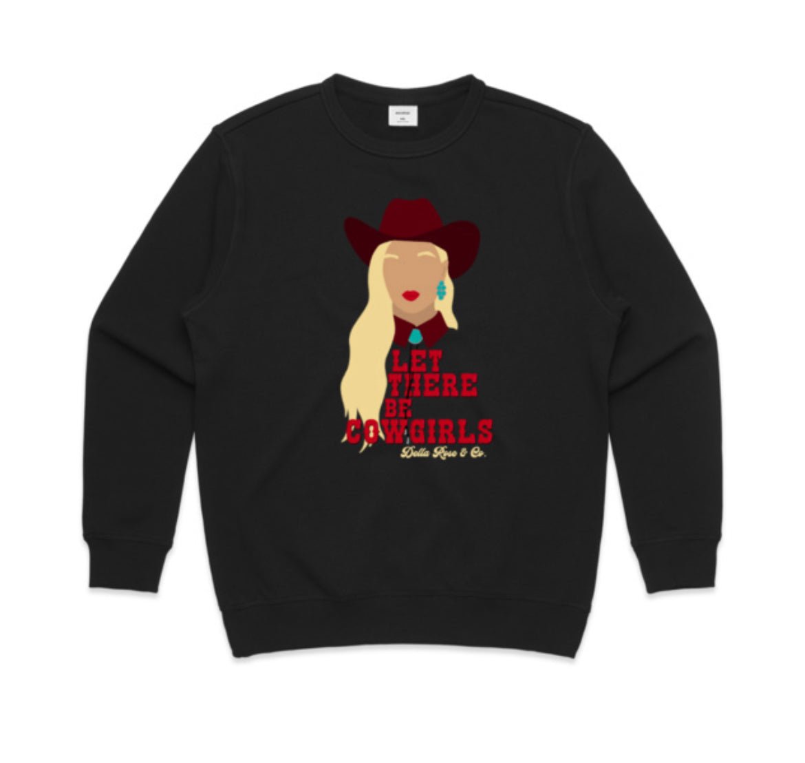Let There Be Cowgirls Crew (blonde, ladies sizes)