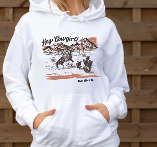 Hey Cowgirl Hoodie (unisex sizes)