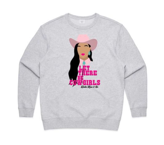 Let There Be Cowgirls Crew (Black Hair, ladies sizes)