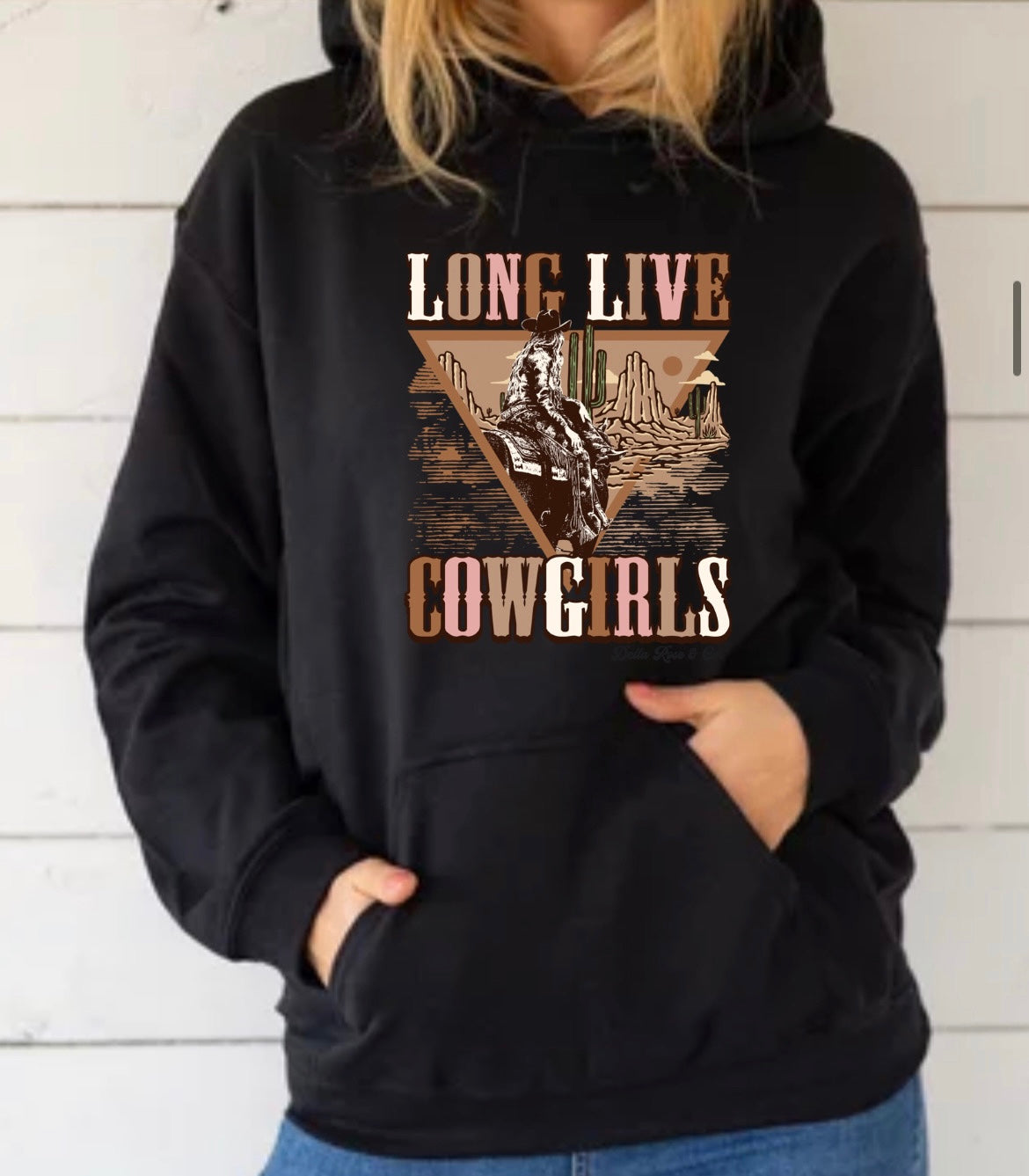 Long Live Cowgirls Hoodie (unisex sizes)