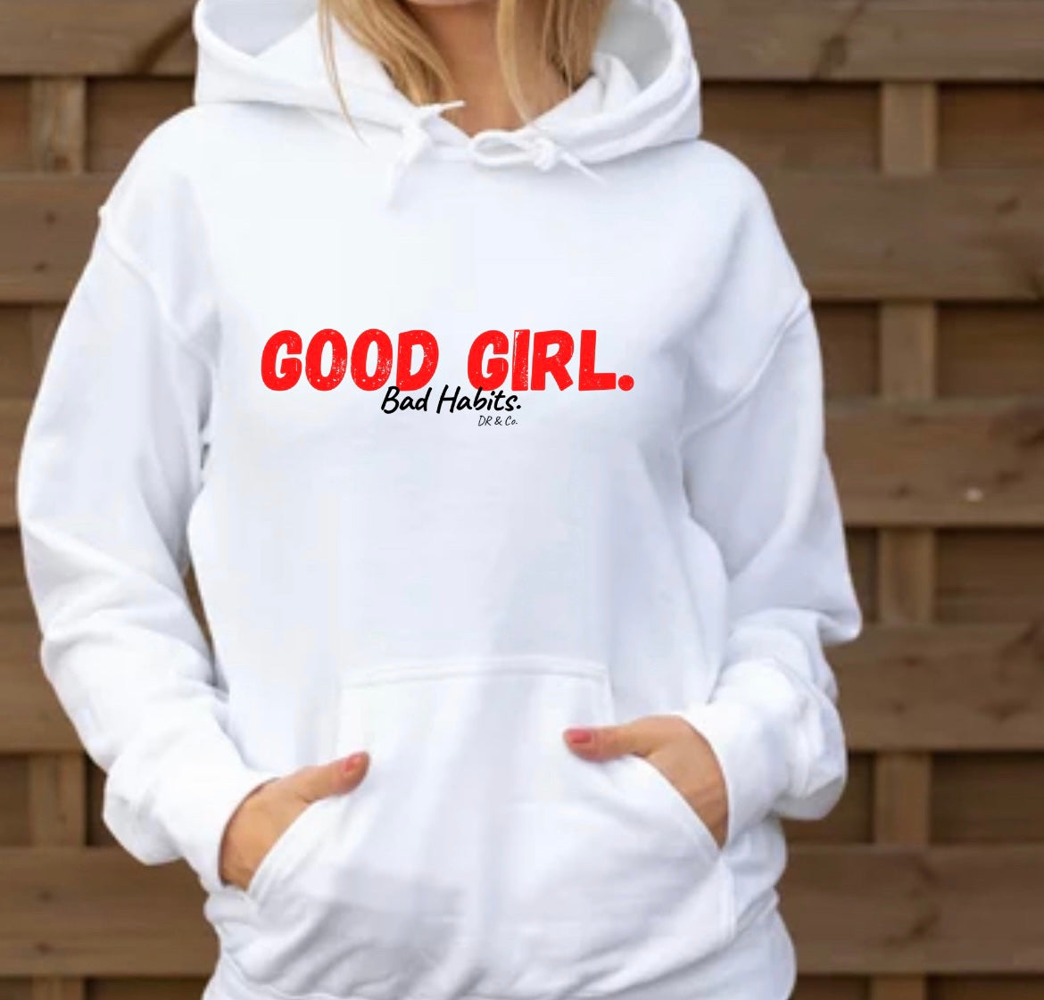 Good Girl, Bad Habits Hoodie (unisex sizes)