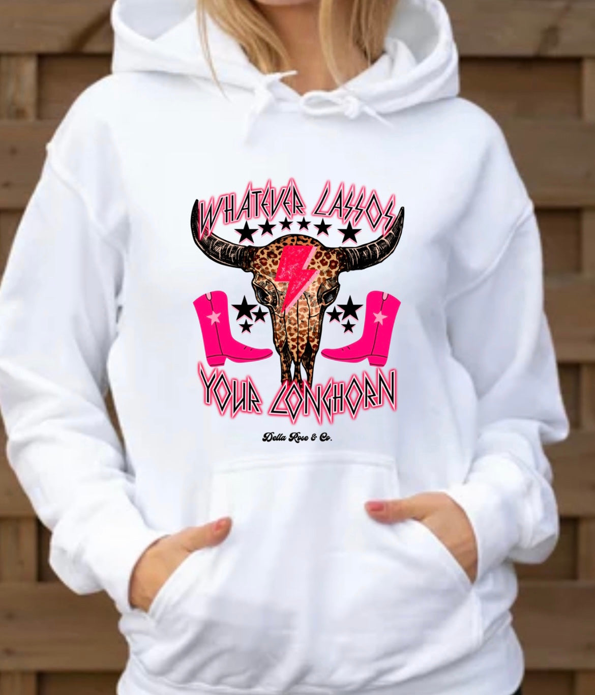 Whatever Lassos Your Longhorn Hoodie (unisex sizes)