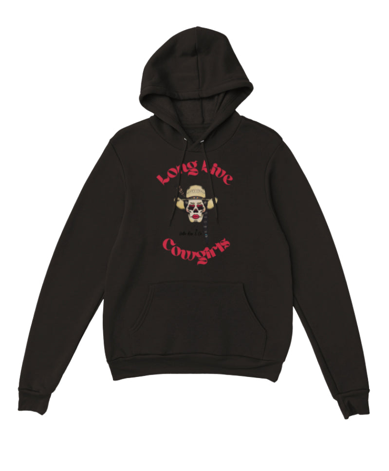 Long Live Cowgirls Black or White Hoodie (Unisex Sizes)