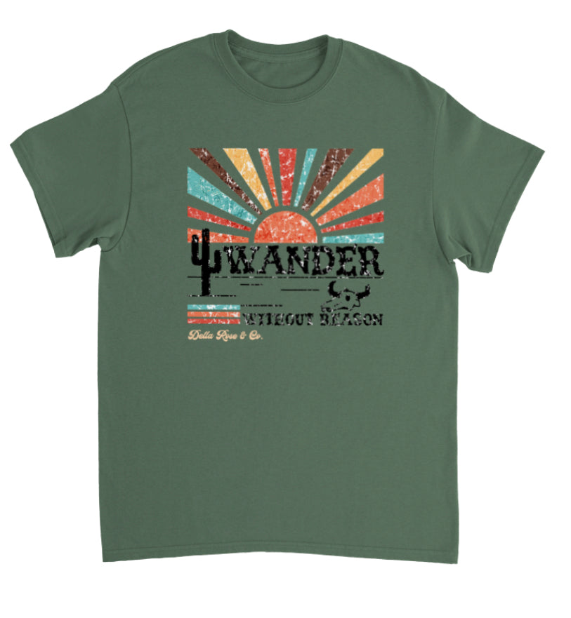 Wander Without Reason Tee