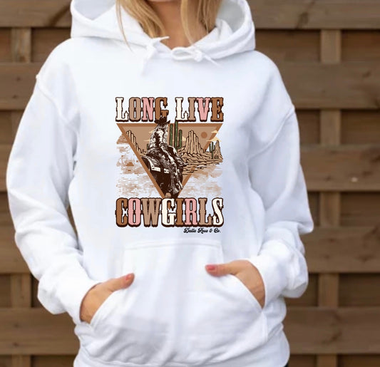 Long Live Cowgirls Hoodie (unisex sizes)